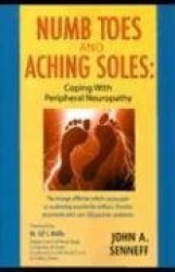 Numb Toes and Aching Soles: Coping with Peripheral Neuropathy