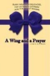 A Wing and a Prayer