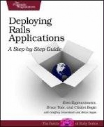 Deploying Rails Applications - A Step-by-Step Guide