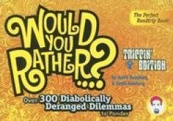 Would You Rather...?