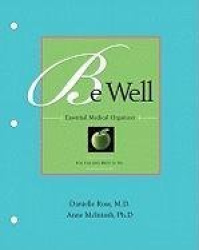 Be Well Essential Medical Organizer: For Children Birth to 18+