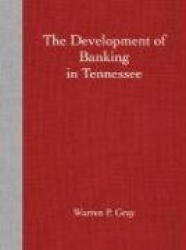 The Development of Banking in Tennessee
