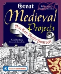Great Medieval Projects - You Can Build Yourself