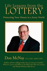 Life Lessons from the Lottery - Protecting Your Money in a Scary World