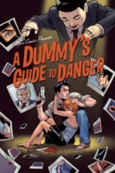 A Dummy's Guide to Danger: Volume 1