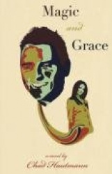 Magic and Grace