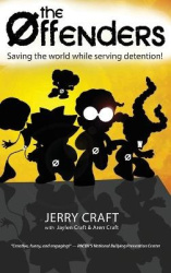 The Offenders - Saving the World While Serving Detention!