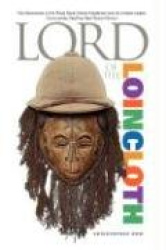 Lord of the Loincloth