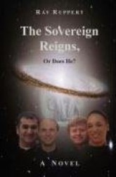 The Sovereign Reigns, or Does He?
