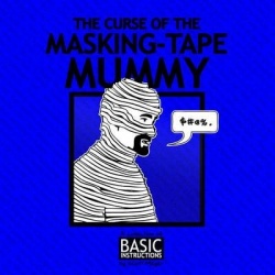 Curse of the Masking Tape Mummy - Basic Instructions