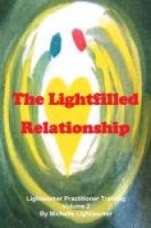 The Lightfilled Relationship