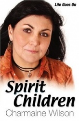Spirit Children - Life Goes On