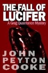 The Fall Of Lucifer - A Greg Quaintance Novel