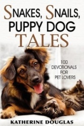 Snakes, Snails, Puppy Dog Tales