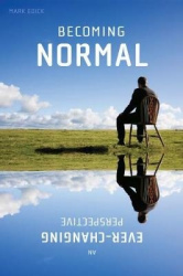 Becoming Normal - An Ever-Changing Perspective
