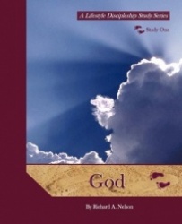 God: Study One of a Lifestyle Discipleship Study Series