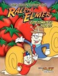 Las Aventuras de Ralph yÉlmer: Este Tomate Es Para Ti