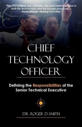 Chief Technology Officer - Defining the Responsibilities of the Senior Technical Executive