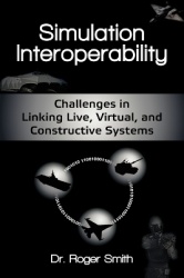 Simulation Interoperability - Challenges in Linking Live, Virtual, and Constructive Systems