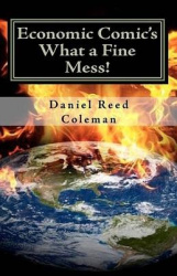 Economic Comic's What A Fine Mess! - From The Series 