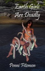 Earth Girls Are Deadly