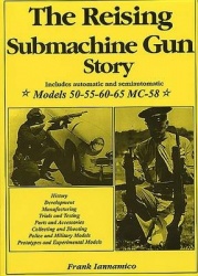 The Reising Submachine Gun Story