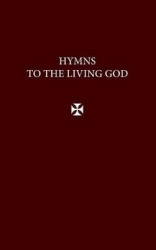 Hymns to the Living God (Burgundy)