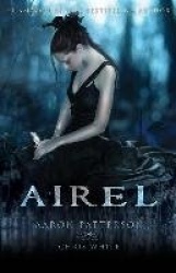 Airel - The Awakening The Airel Saga. Book one Part one