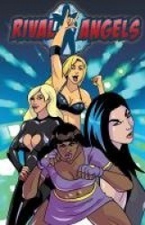 Rival Angels - Season 3 Volume 2: Book 8: Series Finale