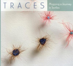 Traces - Mapping a Journey in Textiles