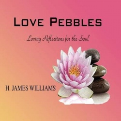 Love Pebbles - Loving Reflections for the Soul