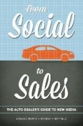 From Social to Sales - The Auto Dealer's Guide to New Media