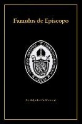 Famulus de Episcopo - An Adjutant's Manual