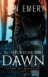 Between Dusk and Dawn - A LaShaun Rousselle Mystery