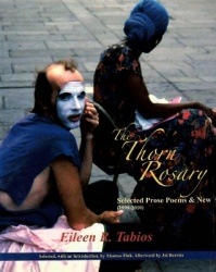 Thorn Rosary: Selected Prose Poems, 1998-2010