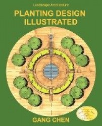 Landscape Architecture - Planting Design Illustrated (3rd Edition)