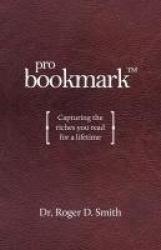 ProBookmark - Capturing the riches you read for a lifetime