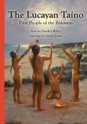 The Lucayan Taîno - First People of the Bahamas