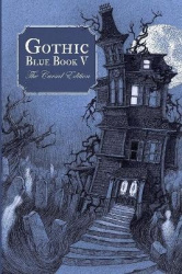 Gothic Blue Book V - The Cursed Edition
