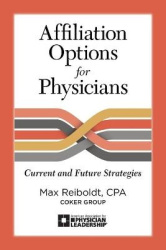 Affiliation Options for Physicians