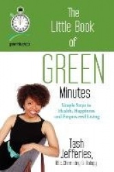The Little Book of Green Minutes