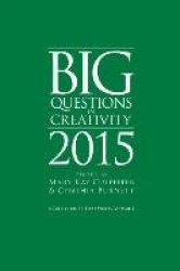 Big Questions in Creativity 2015 - A Collection of First Works, Volume 3