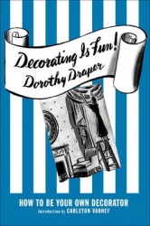 Decorating Is Fun! - How to be Your Own Decorator