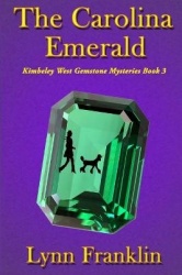 The Carolina Emerald - Jeweler's Gemstone Mystery Series #3