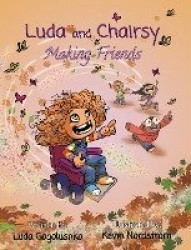 Luda and Chairsy - Making Friends