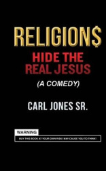Religion$ Hide the Real Jesus