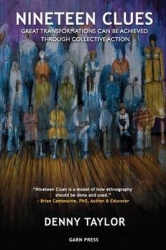 Nineteen Clues - Great Transformations Can Be Achieved Through Collective Action