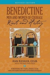 Benedictine Men and Women of Courage - Roots and History