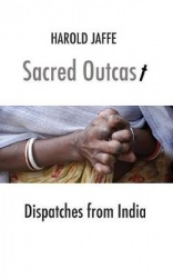 Sacred Outcast - Dispatches from India