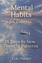Mental Habits for Believers
